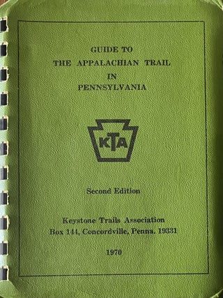 Item #730202605 Guide to the Appalachian Trail in Pennsylvania From the Maryland Line to the...