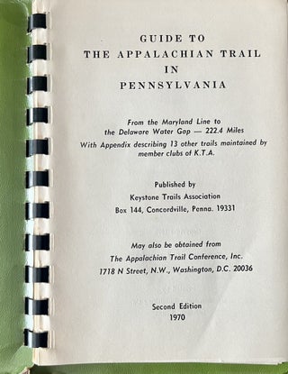 Guide to the Appalachian Trail in Pennsylvania From the Maryland Line to the Delaware Water Gap -- 222.4 Miles