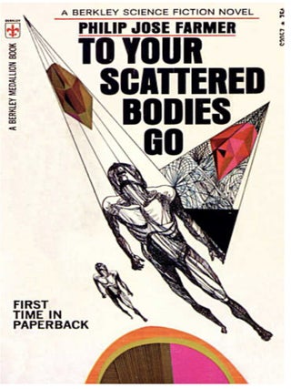 To Your Scattered Bodies Go [Berkley Medallion S2057