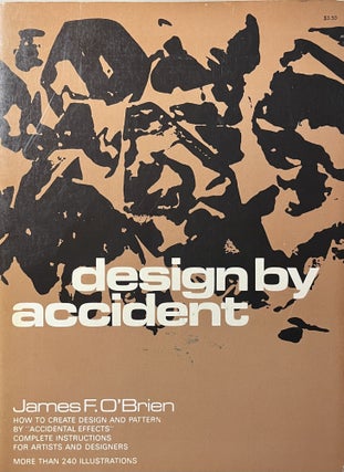 Item #800006 Design by Accident. James F. O'Brien