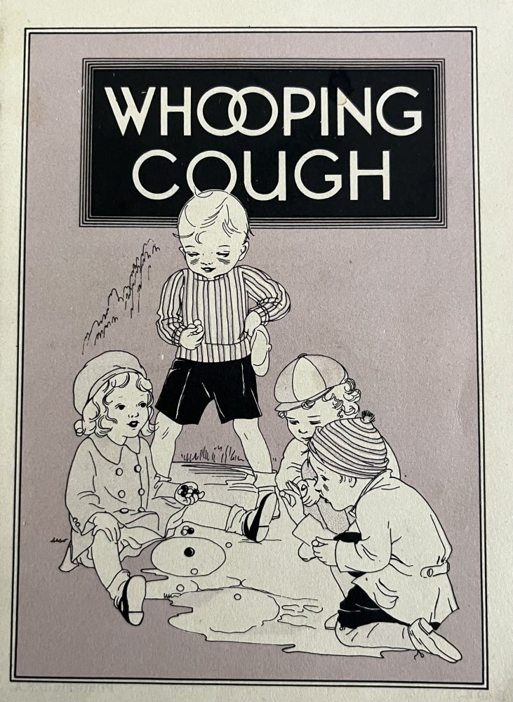 Item #800036 A 1931 Depression-Era Brochure on Whooping Cough. John Hancock Life Insurance.