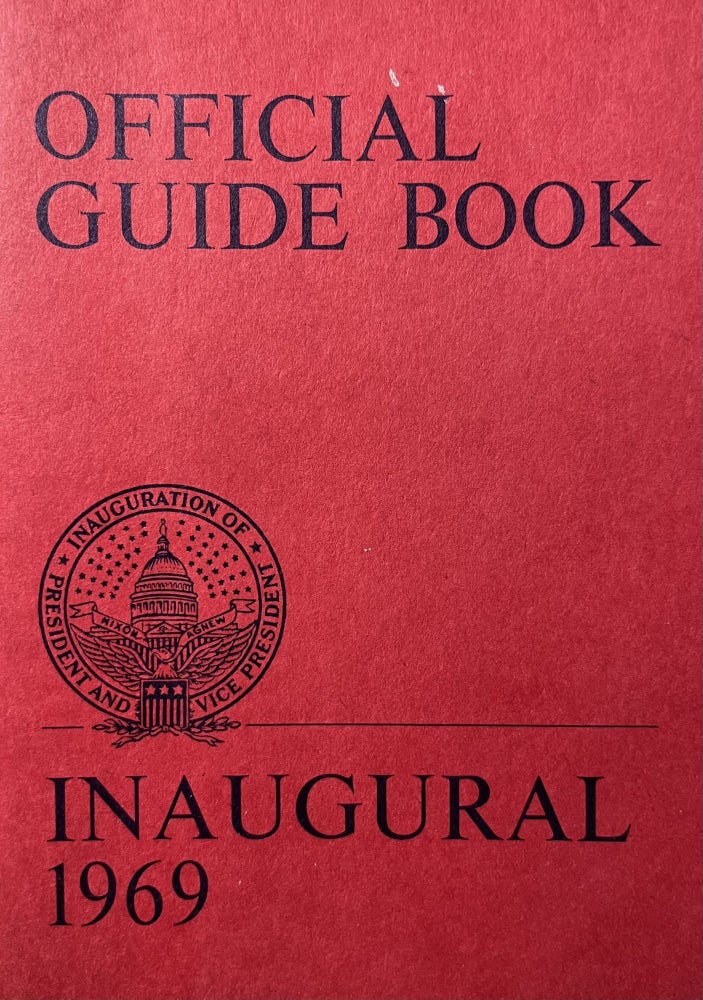 Item #800076 Forward Together: Official Guide Book for Richard Nixon's 1969 Inauguration.