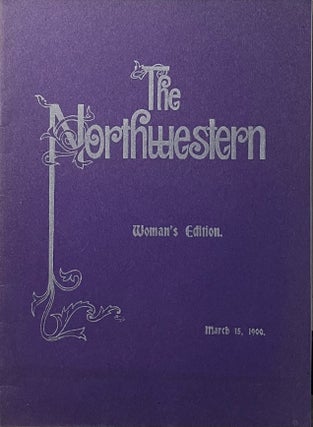 Item #802238 The Northwestern, Woman's Edition, March 15, 1900. Blanche Ellis Snider, -in-Chief