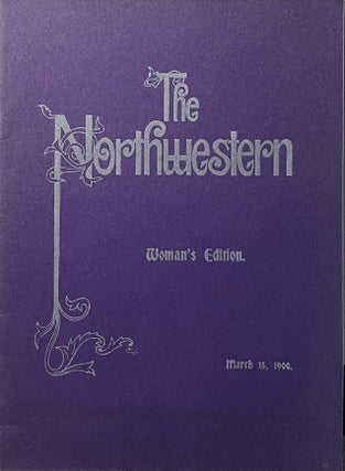 Item #802238 The Northwestern, Woman's Edition, March 15, 1900. Blanche Ellis Snider, -in-Chief