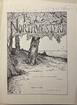 Item #802240 The Northwestern, VOL. XXII, No. 23, April 17, 1902. A D. Sanders Jr., -in-Chief