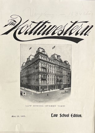 A Grouping on Twenty-Seven [27] Issues of The Northwestern: The Northwestern University Student Literary and News Magazine, Dating from March 15, 1900 - October 30, 1902