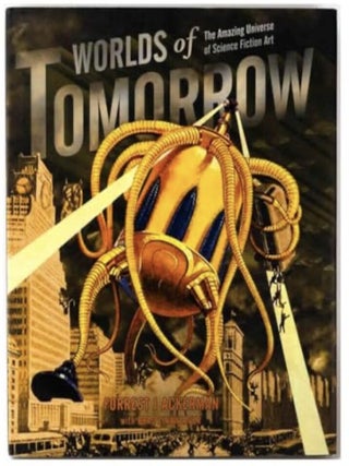 Worlds of Tomorrow: The Amazing Universe of Science Fiction Art