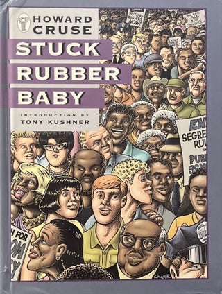 Item #81232 Stuck Rubber Baby. Howard Cruse, Tony Kushner