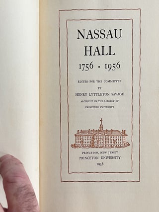 Item #814202426 Nassau Hall 1756-1956. Edited for the, Henry Littleton Savage