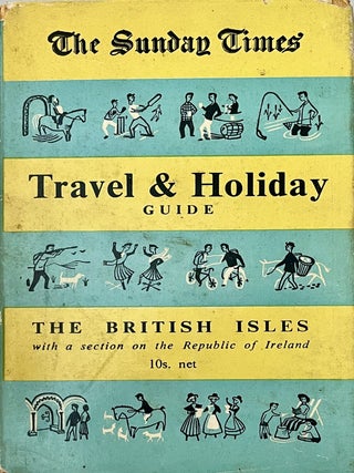 The Sunday Times Travel and Holiday Guide: The British Isle