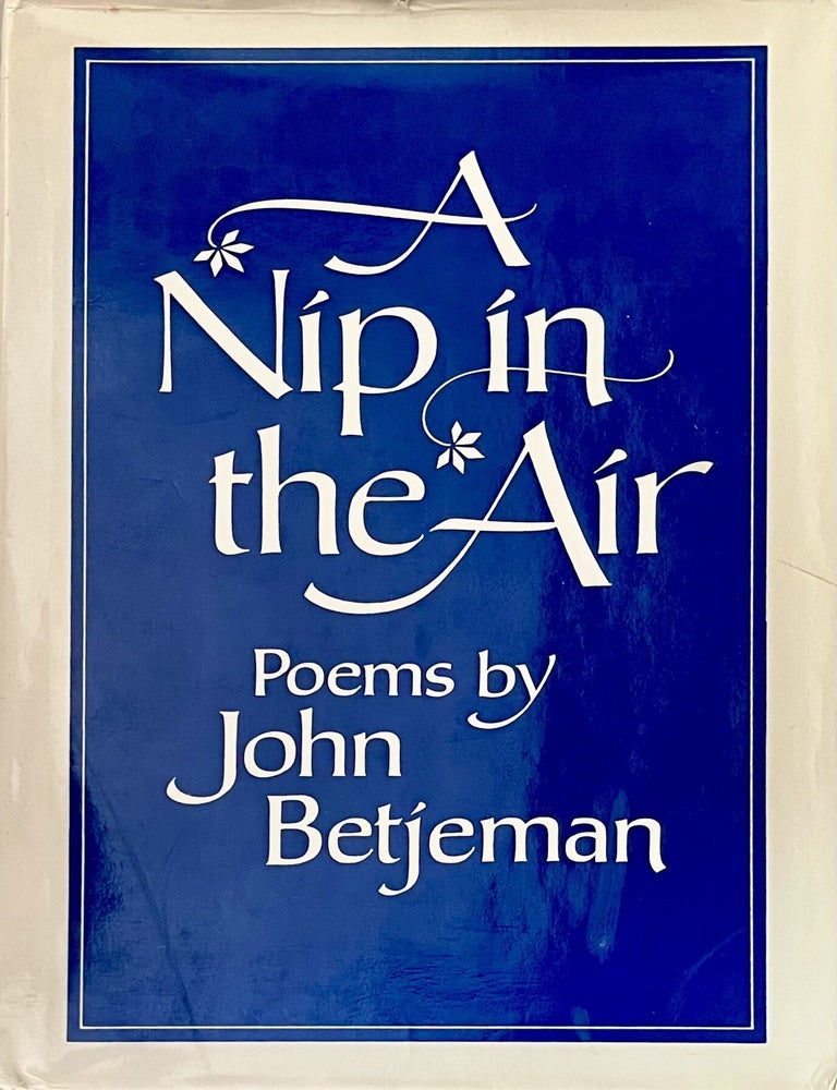 Item #816202604 A Nip in the Air. John Betjeman.