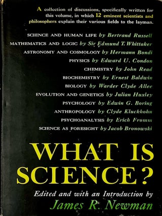 What Is Science? Twelve Eminent Scientists And Philosophers Explain Their