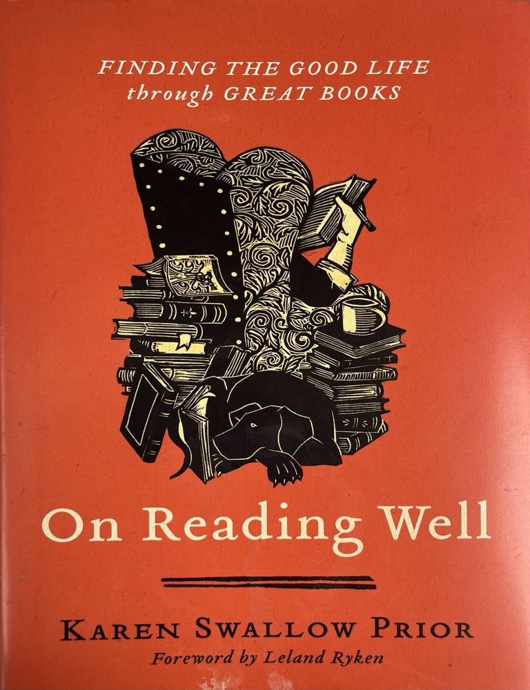 Item #817202402 On Reading Well. Karen Swallow Prior.