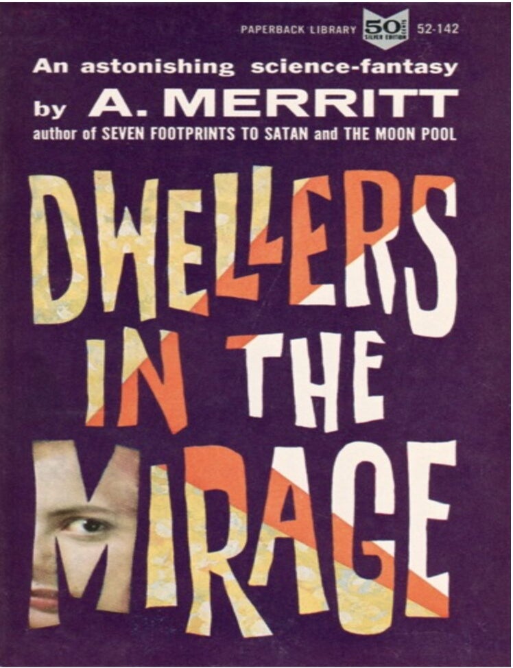 Item #825202631 Dwellers in the Mirage [Paperback Library 52-142]. A. Merritt.