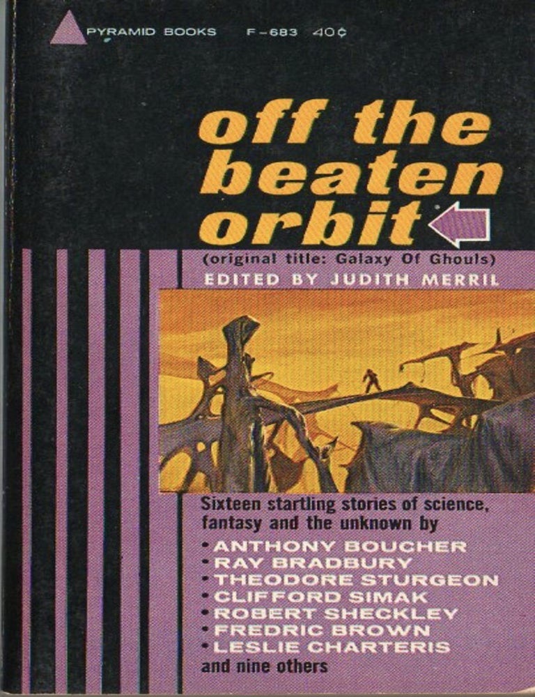 Item #825202640 Off the Beaten Orbit [Pyramid F-683]. Judith Merrill.