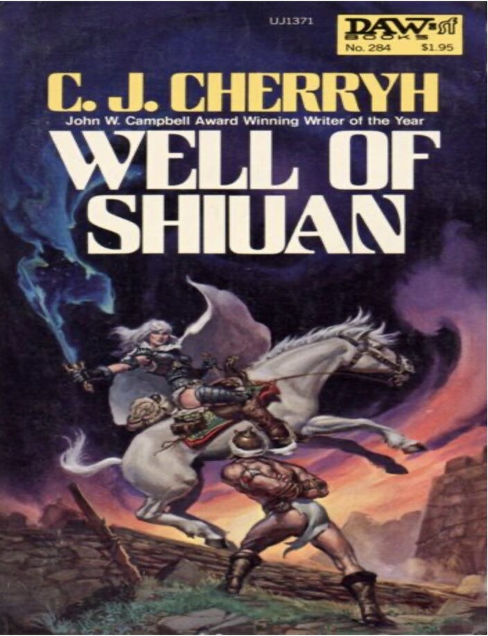 Item #825202641 Well of Shiuan [Daw 284]. C J. Cherryh.