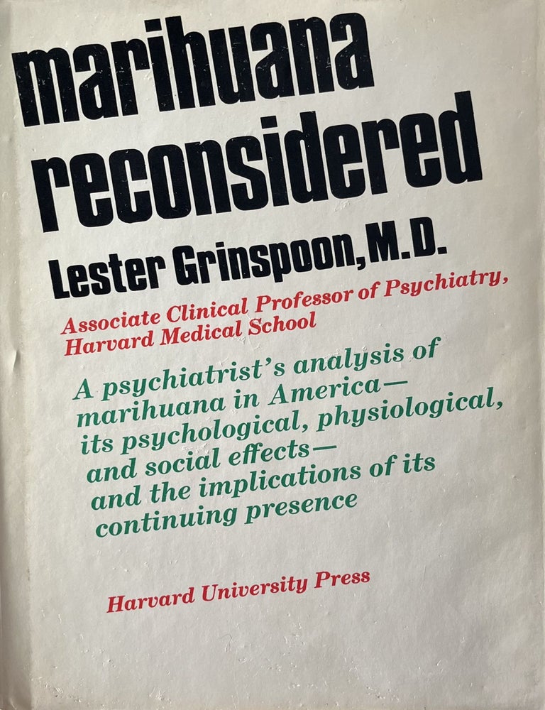 Item #828202420 Marihuana Reconsidered. MD Lester Grinspoon.