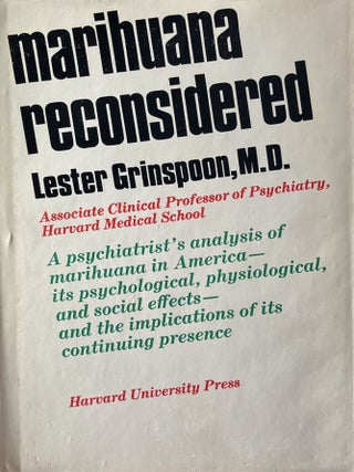 Marihuana Reconsidered. MD Lester Grinspoon.