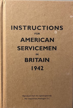 Item #828236 Instructions for American Servicemen in Britain 1942. U S. War Department