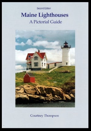 Item #829202519 Maine Lighthouses: A Pictorial Guide. Courtney Thompson
