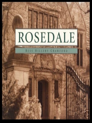 Item #830202525 Rosedale. Bess Hillery Crawford