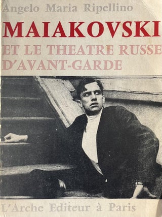 Item #830202585 Maiakovski Et Le Theatre Russe D'Avant-Garde. Angelo Maria Ripellino