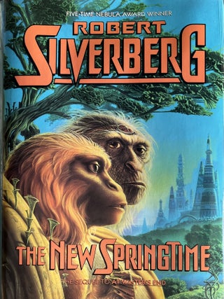 Item #901202415 The New Springtime. Robert Silverberg