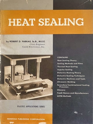 Heat Sealing [Reinhold Plastics Applications Series