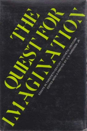Item #902326 The Quest for Imagination: Essays in Twentieth Century Aesthetic Criticism. Edited,...