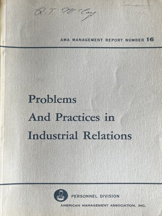Item #905202420 Problems and Practices in Industrial Relations. American Management Association