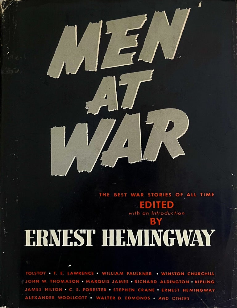 Item #907202604 Men at War: The Best War Stories of All Time. Ernest Hemingway, Contributor Introduction.