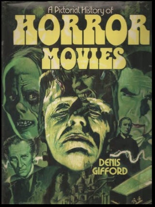 A Pictorial History of Horror Movies