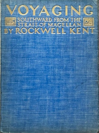 Voyaging [Signed and Inscribed. Rockwell Kent.