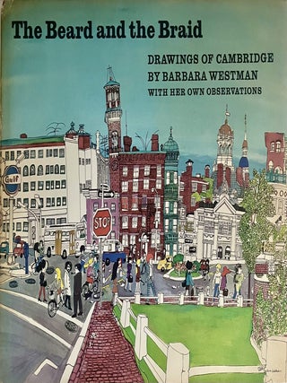 Item #909202643 The Beard and The Braid: Drawings of Cambridge. Barbara Westman