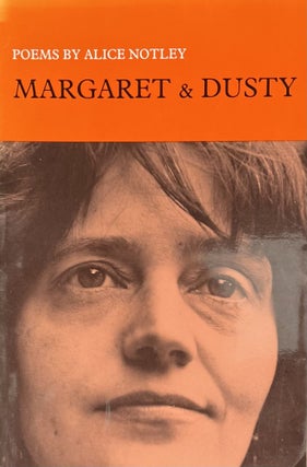 Item #909234 Margaret & Dusty. Alice Notley