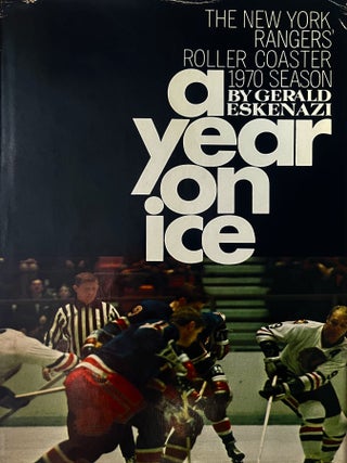 A Year on Ice: The New York Rangers' Roller Coaster
