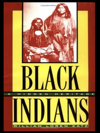 Item #910202629 Black Indians: A Hidden Heritage. William Loren Katz