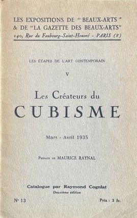 Item #915244 Les etapes de l'art contemporain. V. Les Createurs du Cubisme. Mars - Avril 1935....