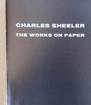 Charles Sheeler: The Works on Paper: an exhibition organized at the Pennsylvania State University. [Exhibition held at the Museum of Art, Pennsylvania State University, Feb. 10-Mar. 24, 1974, and at Terry Dintenfass, Inc., New York, Apr. 2-Apr. 20, 1974.]