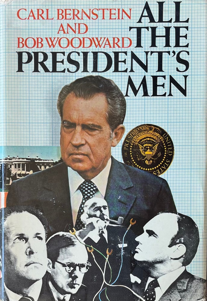 Item #915276 All the President's Men. Carl Bernstein, Bob Woodward.