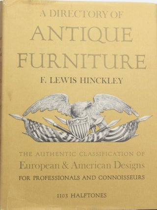 Item #916202446 A Directory of Antique Furniture. F. Lewis Hinckley