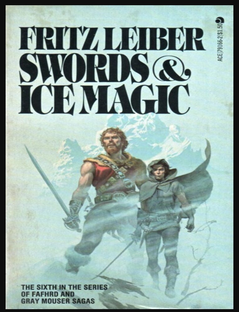 Item #917202605 Swords and Ice Magic [Ace 79167]. Fritz Leiber.