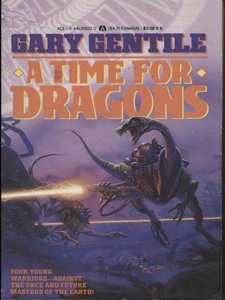 Item #917202606 A Time for Dragons [Ace 81032]. Gary Gentile