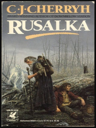 Item #917202609 Rusalka [Ballentine 369834]. C J. Cherryh
