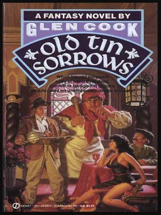 Item #917202614 Old Tin Sorrows [Signet / New American Library 16013]. Glen Cook