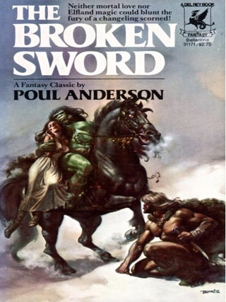 Item #917202618 The Broken Sword [ Del Rey / Ballantine 31171]. Poul Anderson