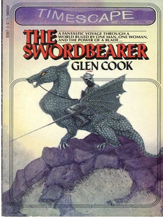 Item #917202619 The Swordbearer [Timescape / Pocket Books 83687]. Glen Cook