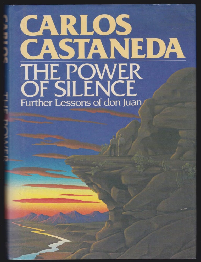 Item #919202624 The Power of Silence: Further Lessons of Don Juan. Carlos Castenada.