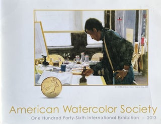 Item #921231 American Watercolor Society One Hundred Forty-Sixth International Exhibition- 2013;...
