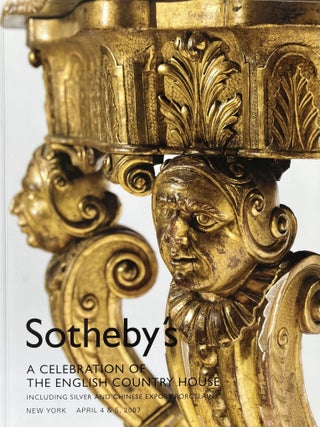 Item #923235 Sotheby's A Celebration of the English Country House: Including Silver and Chinese...